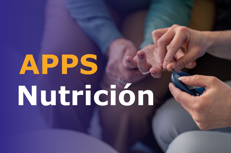 Aplicaciones móviles sobre nutrición: recursos para ti y tus pacientes